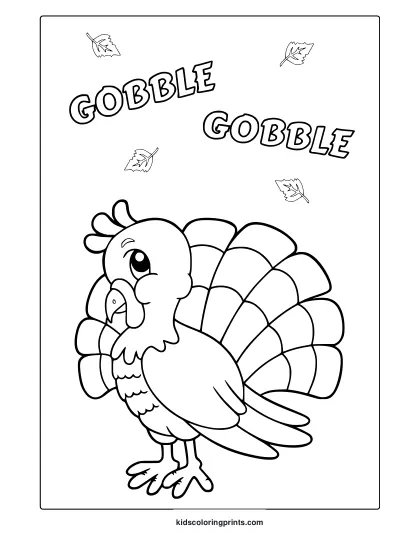 Adorable Thanksgiving Turkey Coloring Page With Gobble Gobble Text And Cartoon Leaf Details.