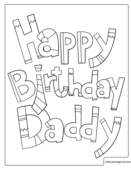 Happy Birthday Daddy Coloring Page With Large Patterned Letters