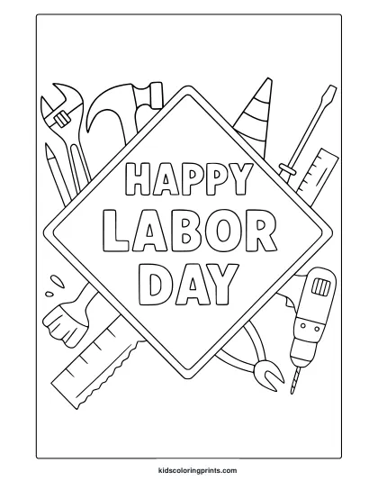 Happy Labor Day Coloring Page With Wrench, Hammer, Traffic Cone, Ruler, And Drill In Clean Line Art.