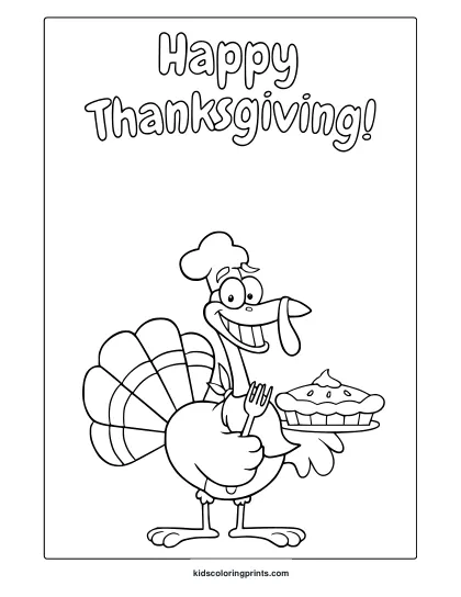 Happy Thanksgiving Coloring Page With Cartoon Turkey Wearing Chef Hat And Holding A Pie.