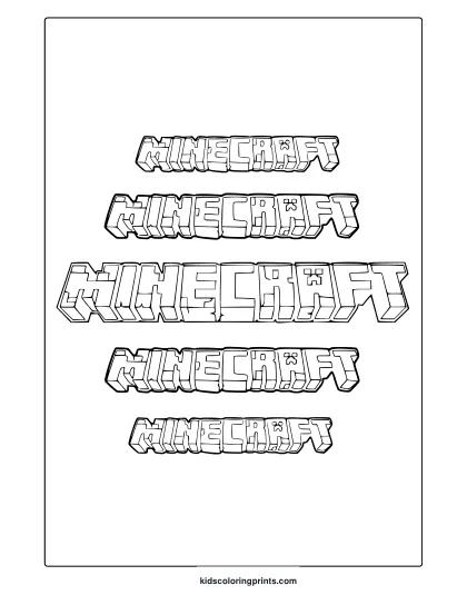 Minecraft Logo Coloring Page Featuring Five Vertically Arranged Pixelated &Quot;Minecraft&Quot; Logos In A Clean Style.