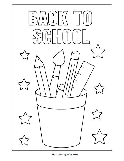 Coloring Page Showing Pencils, Paintbrush, And Ruler In A Cup Under “Back To School” Text.
