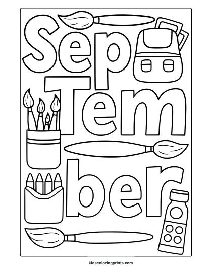 September Colors Coloring Page With Paintbrushes, Crayons, Backpack, And Paint Bottle In Black And White.